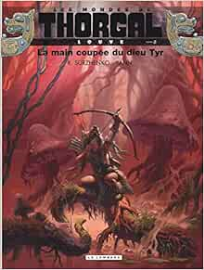 Thorgal : Louve, tome 2 - La main coupée du dieu Tyr